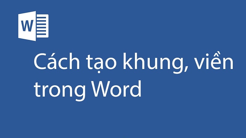 tạo đường viền bao quanh văn bản trong word 2010